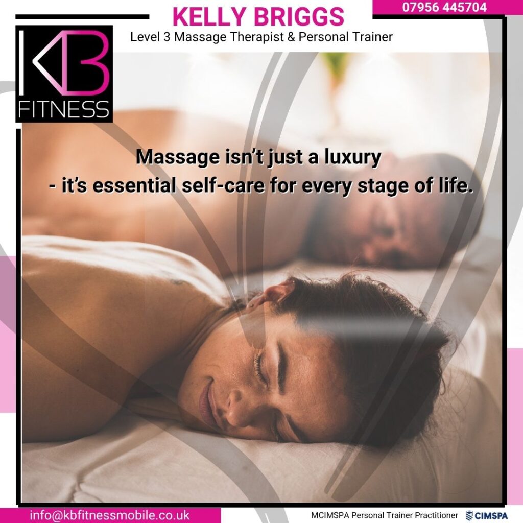 Professional massage therapy promoting essential self care for every stage of life at KB Fitness Mobile Essex